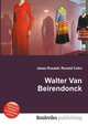 Walter Van Beirendonck, Jesse Russell,Ronald Cohn 