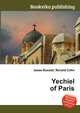 Yechiel of Paris, Jesse Russell,Ronald Cohn 