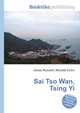 Sai Tso Wan, Tsing Yi, Jesse Russell,Ronald Cohn 