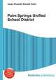 Palm Springs Unified School District, Jesse Russell,Ronald Cohn 