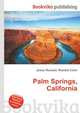 Palm Springs, California, Jesse Russell,Ronald Cohn 
