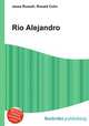 Rio Alejandro, Jesse Russell,Ronald Cohn 