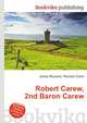 Robert Carew, 2nd Baron Carew, Jesse Russell,Ronald Cohn 