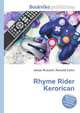 Rhyme Rider Kerorican, Jesse Russell,Ronald Cohn 
