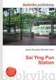 Sai Ying Pun Station, Jesse Russell,Ronald Cohn 