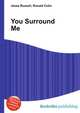 You Surround Me, Jesse Russell,Ronald Cohn 