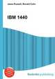 IBM 1440, Jesse Russell,Ronald Cohn 
