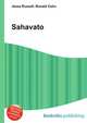 Sahavato, Jesse Russell,Ronald Cohn 