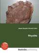 Rhyolite, Jesse Russell,Ronald Cohn 