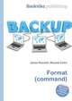 Format (command), Jesse Russell,Ronald Cohn 