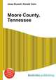 Moore County, Tennessee, Jesse Russell,Ronald Cohn 