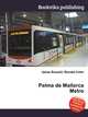 Palma de Mallorca Metro, Jesse Russell,Ronald Cohn 