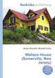 Wallace House (Somerville, New Jersey), Jesse Russell,Ronald Cohn 