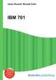 IBM 701, Jesse Russell,Ronald Cohn 