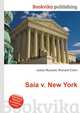Saia v. New York, Jesse Russell,Ronald Cohn 