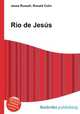 Rio de Jesus, Jesse Russell,Ronald Cohn 