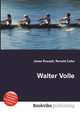 Walter Volle, Jesse Russell,Ronald Cohn 
