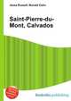 Saint-Pierre-du-Mont, Calvados, Jesse Russell,Ronald Cohn 