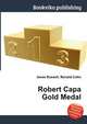 Robert Capa Gold Medal, Jesse Russell,Ronald Cohn 