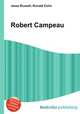 Robert Campeau, Jesse Russell,Ronald Cohn 