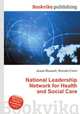 National Leadership Network for Health and Social Care, Jesse Russell,Ronald Cohn 