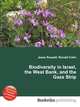 Biodiversity in Israel, the West Bank, and the Gaza Strip, Jesse Russell,Ronald Cohn 