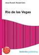 Rio de las Vegas, Jesse Russell,Ronald Cohn 
