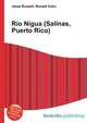 Rio Nigua (Salinas, Puerto Rico), Jesse Russell,Ronald Cohn 