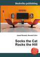 Socks the Cat Rocks the Hill, Jesse Russell,Ronald Cohn 