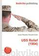 USS Relief (1904), Jesse Russell,Ronald Cohn 