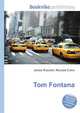 Tom Fontana, Jesse Russell,Ronald Cohn 