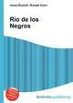 Rio de los Negros, Jesse Russell,Ronald Cohn 