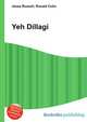 Yeh Dillagi, Jesse Russell,Ronald Cohn 