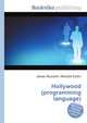 Hollywood (programming language), Jesse Russell,Ronald Cohn 