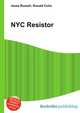 NYC Resistor, Jesse Russell,Ronald Cohn 