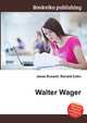 Walter Wager, Jesse Russell,Ronald Cohn 