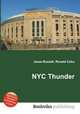 NYC Thunder, Jesse Russell,Ronald Cohn 