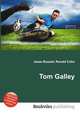 Tom Galley, Jesse Russell,Ronald Cohn 