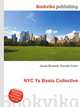 NYC Ya Basta Collective, Jesse Russell,Ronald Cohn 