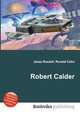 Robert Calder, Jesse Russell,Ronald Cohn 