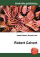 Robert Calvert, Jesse Russell,Ronald Cohn 