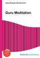Guru Meditation, Jesse Russell,Ronald Cohn 