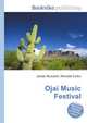 Ojai Music Festival, Jesse Russell,Ronald Cohn 