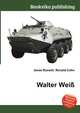 Walter Wei?, Jesse Russell,Ronald Cohn 