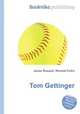 Tom Gettinger, Jesse Russell,Ronald Cohn 