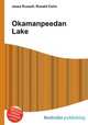 Okamanpeedan Lake, Jesse Russell,Ronald Cohn 