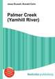 Palmer Creek (Yamhill River), Jesse Russell,Ronald Cohn 