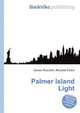 Palmer Island Light, Jesse Russell,Ronald Cohn 