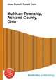 Mohican Township, Ashland County, Ohio, Jesse Russell,Ronald Cohn 