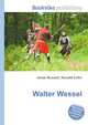 Walter Wessel, Jesse Russell,Ronald Cohn 